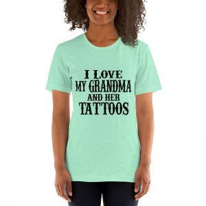 I love my Grandma and her tattos short sleeve t-shirt - Image 7