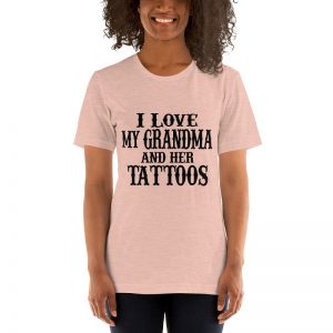 I love my Grandma and her tattos short sleeve t-shirt - Image 8