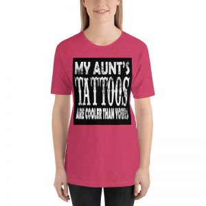 My aunts tattos are cooler than you short sleeve t-shirts - Image 6