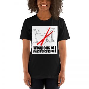 Weapons of Mass Percussion Unisex Short sleeve T-shirts - Image 2