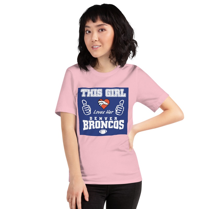 This Girl Loves Her Denver Broncos Unisex Premium T-Shirt